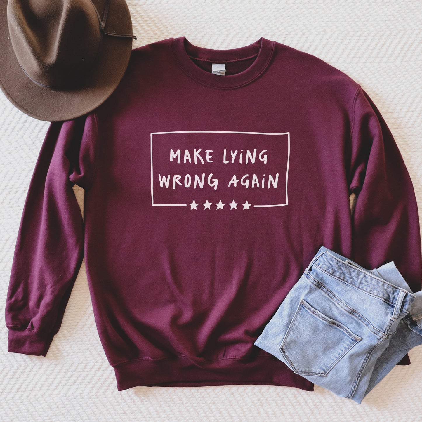 Make Lying Wrong Again Sweatshirt