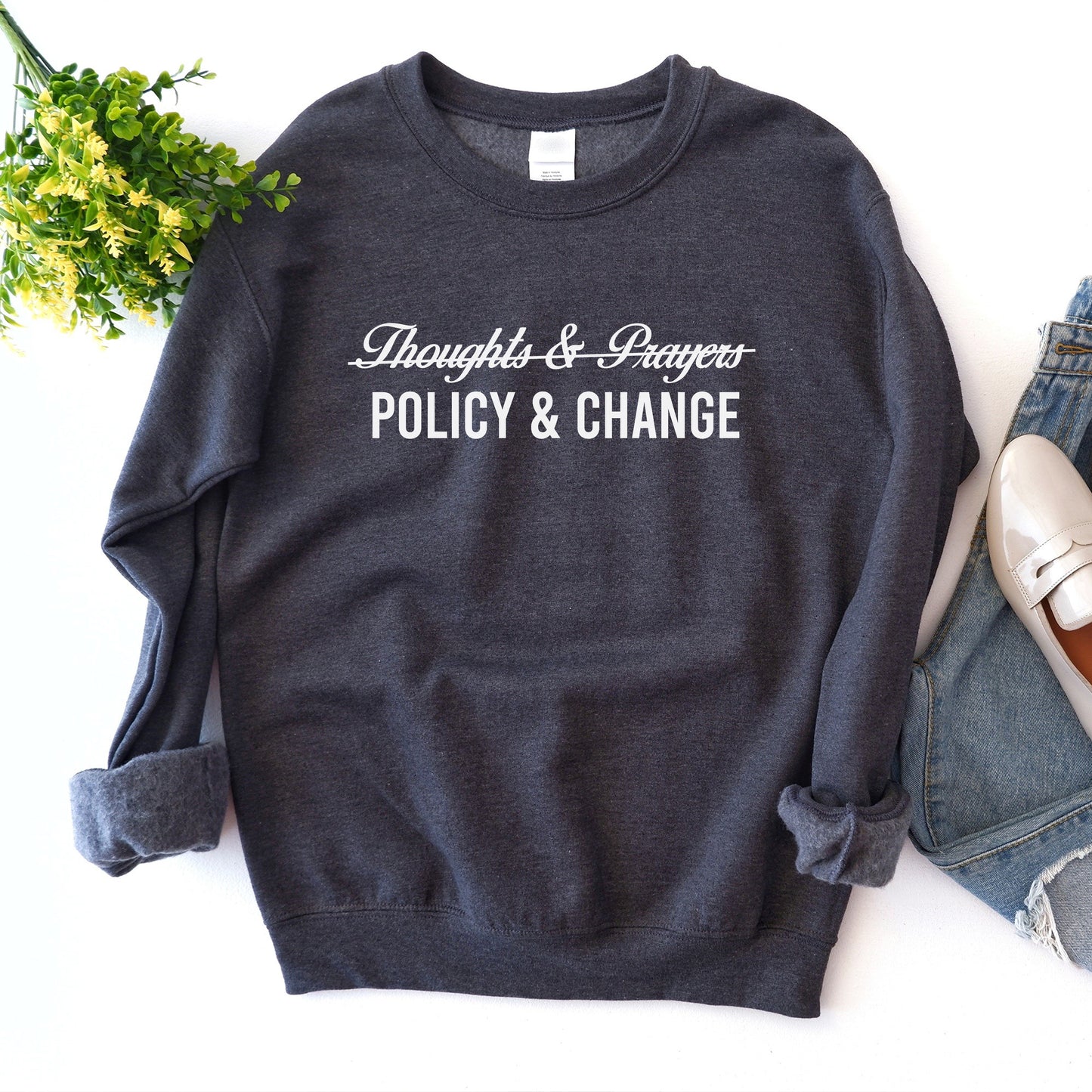 Policy and Change Sweatshirt