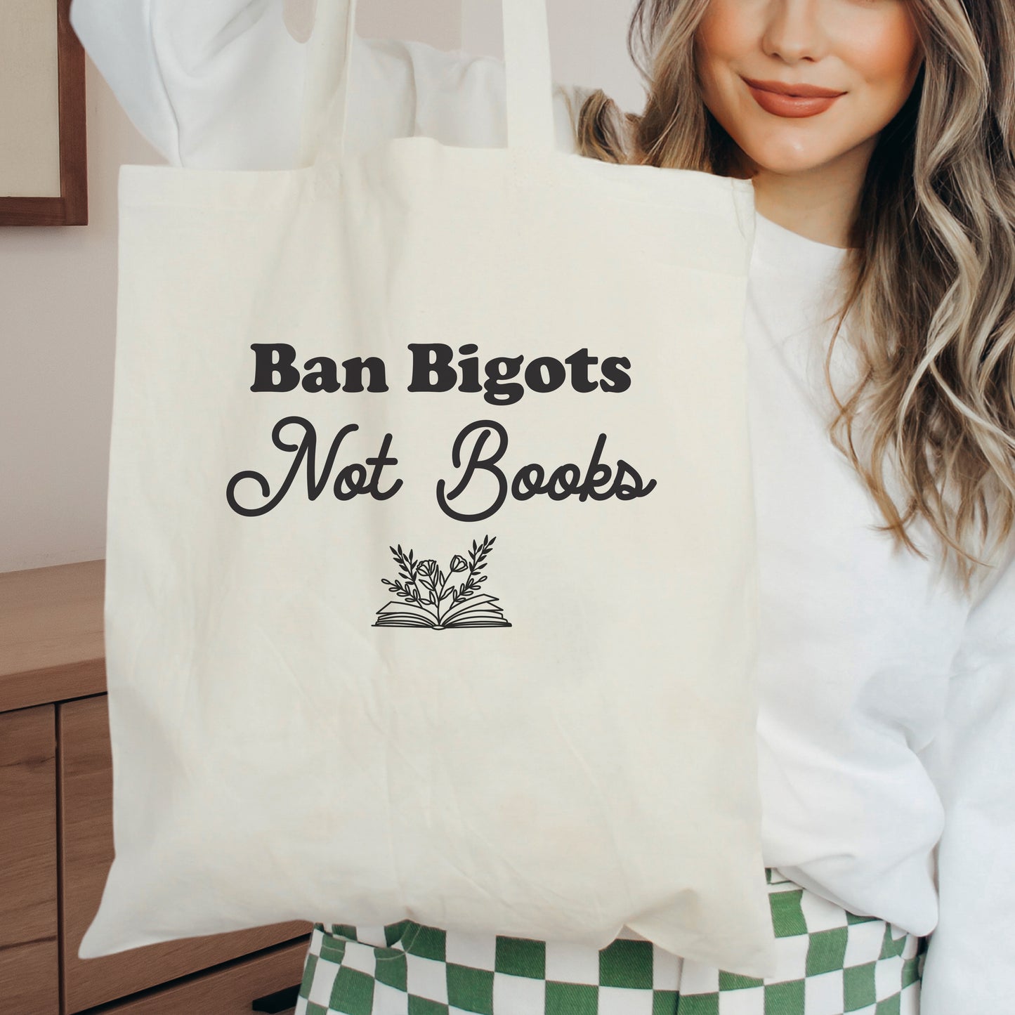 Ban Bigots Not Books Tote Bag
