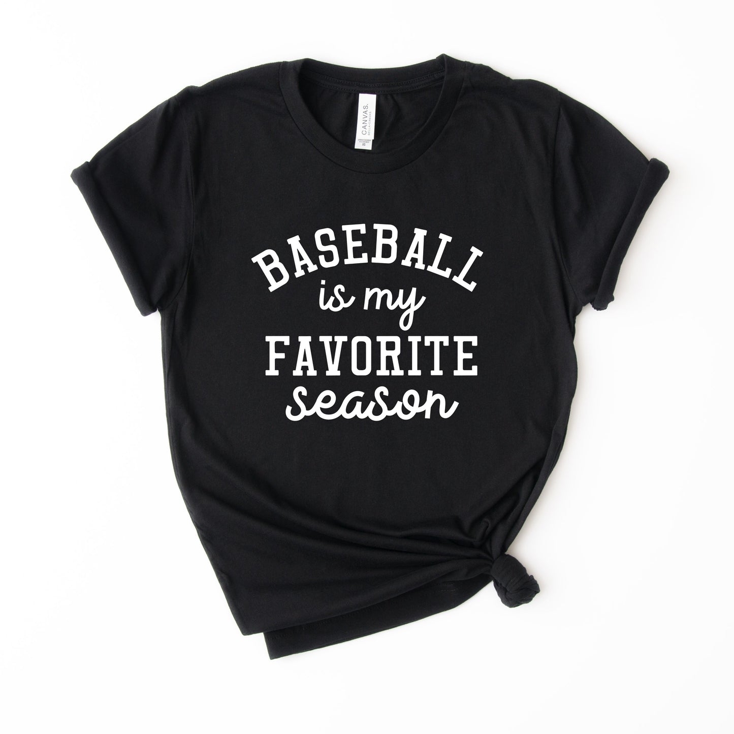 Baseball is my Favorite Season T-Shirt