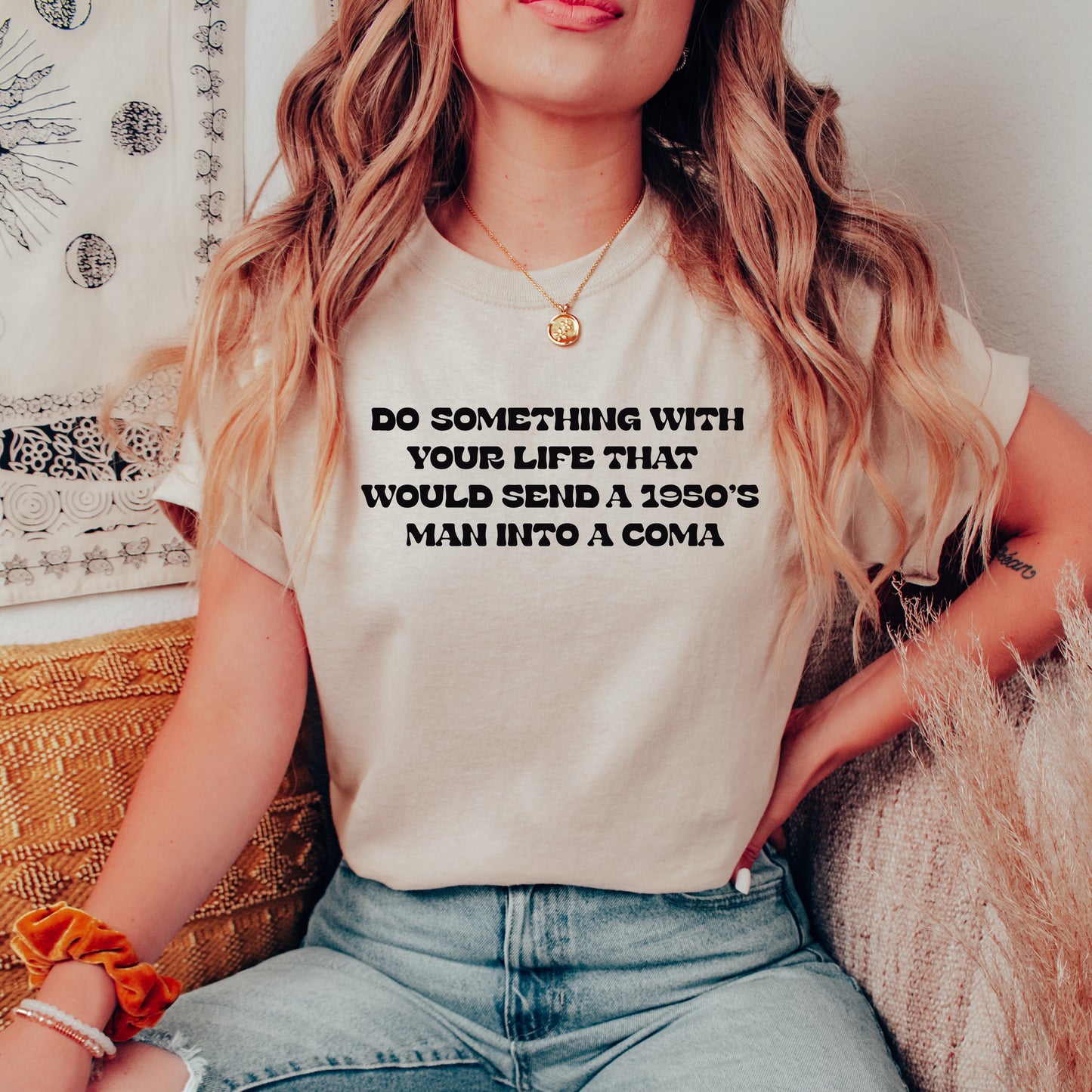 Do Something With Your Life T-Shirt