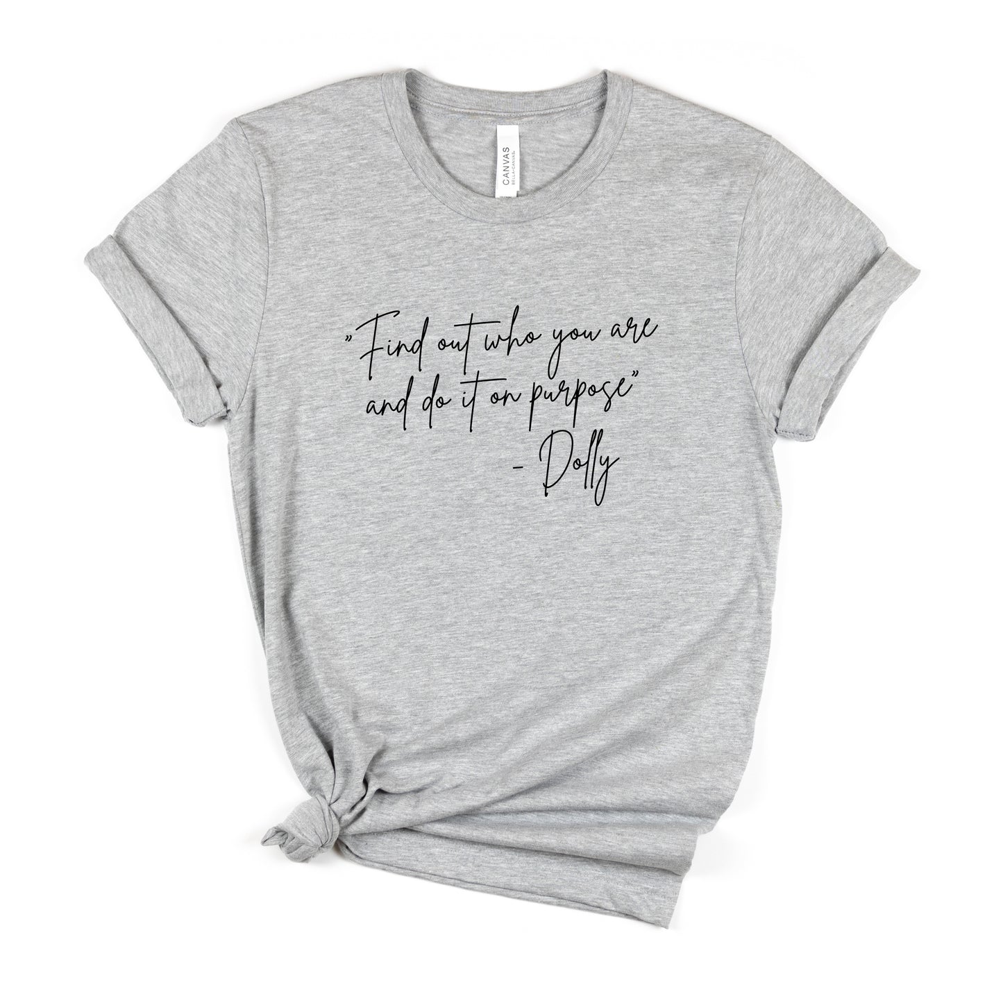 Do it on Purpose T-Shirt