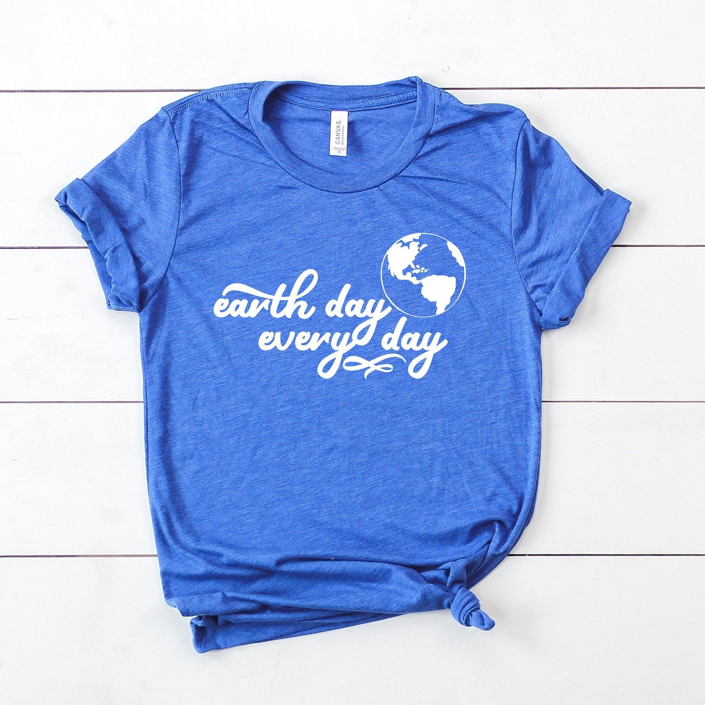 Earth Day Every Day T-Shirt
