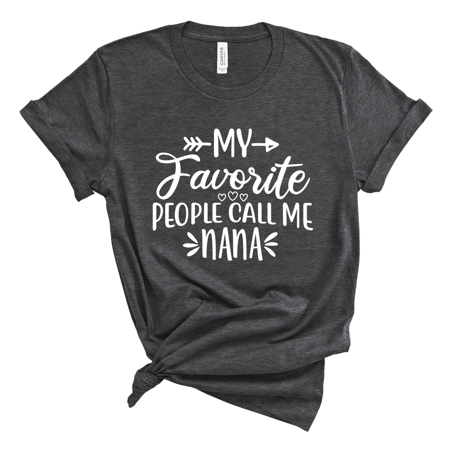 My Favorite People Call me Nana T-Shirt