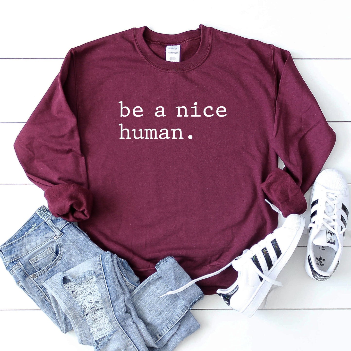 Be a Nice Human Sweatshirt
