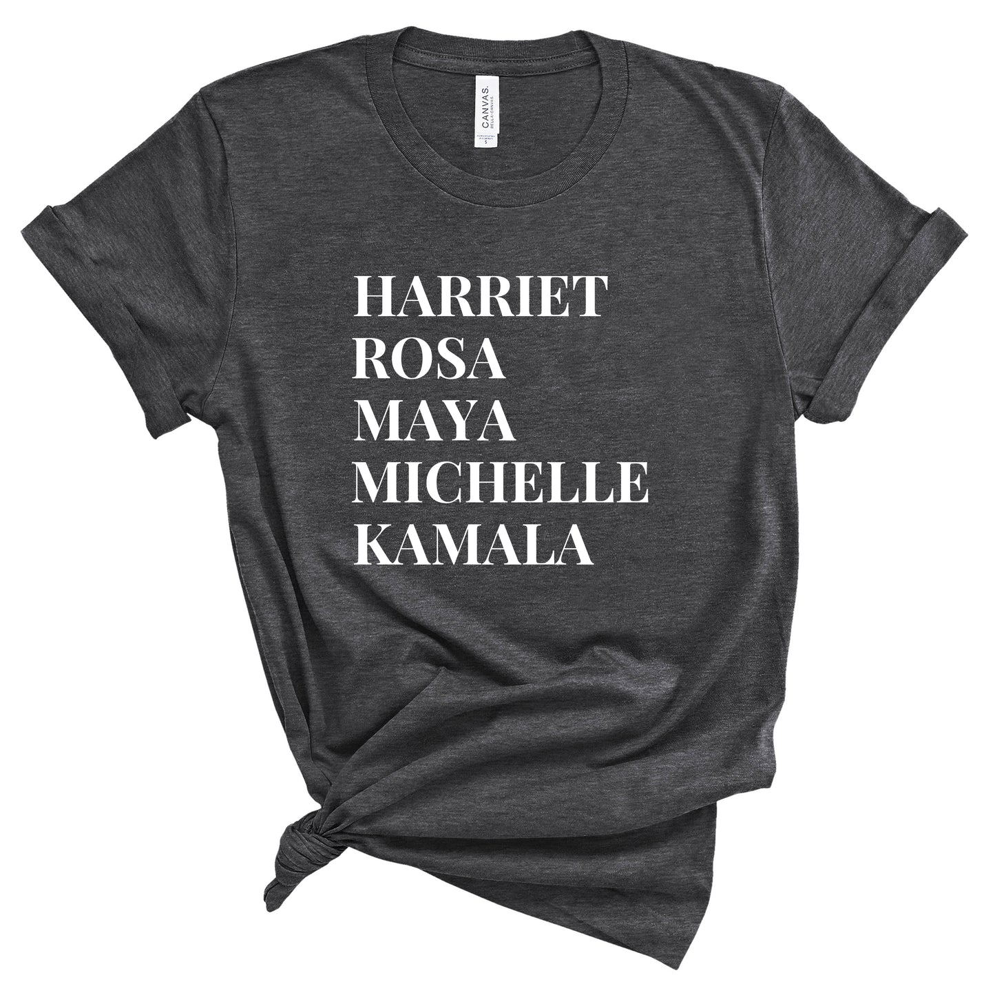 Harriet Rosa Maya Michelle Kamala T-Shirt
