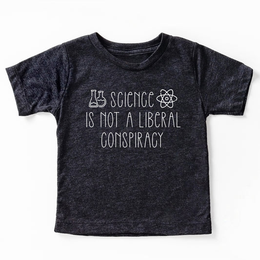 Science is not a Liberal Conspiracy Youth T-Shirt