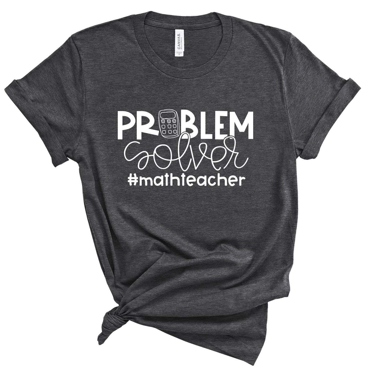 Problem Solver - Math Teacher T-Shirt