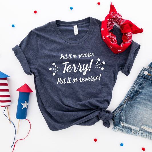 Put it in Reverse Terry T-Shirt