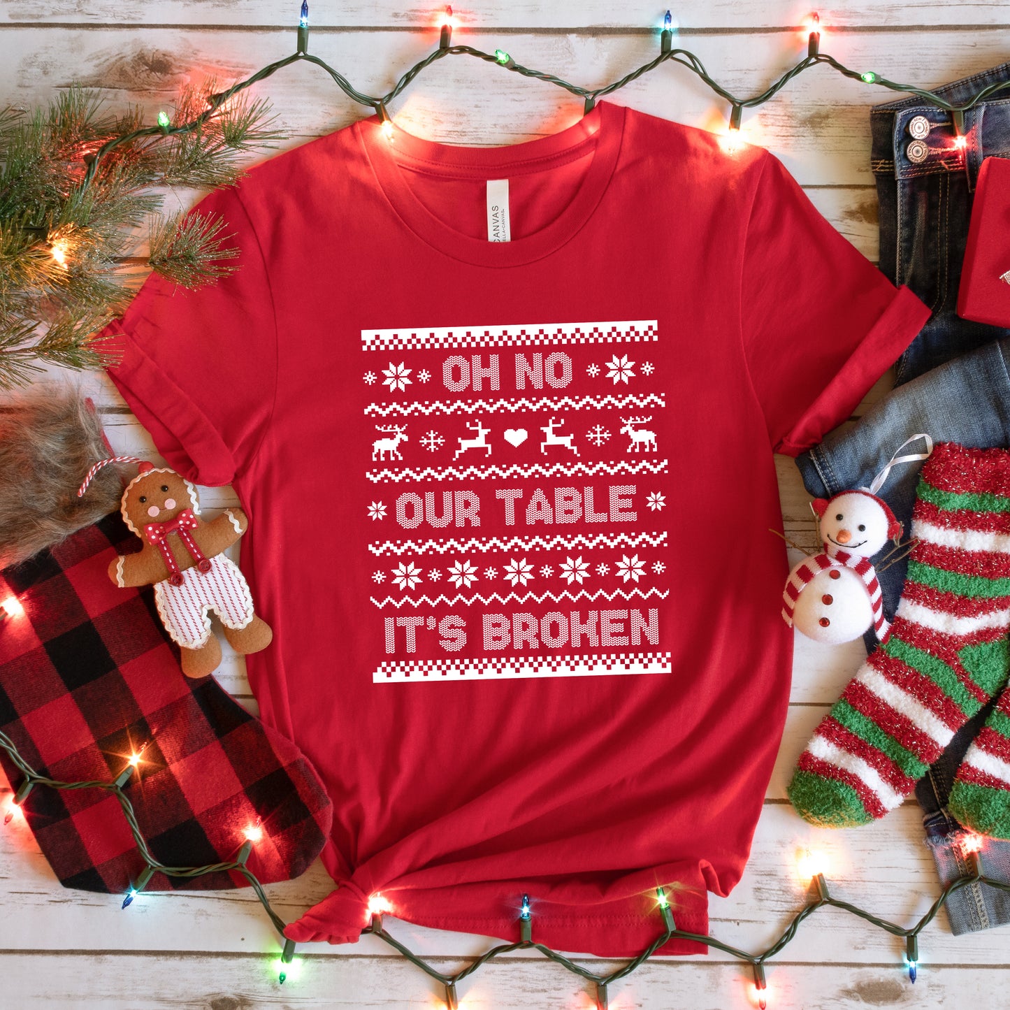 Oh No our Table it's Broken T-Shirt