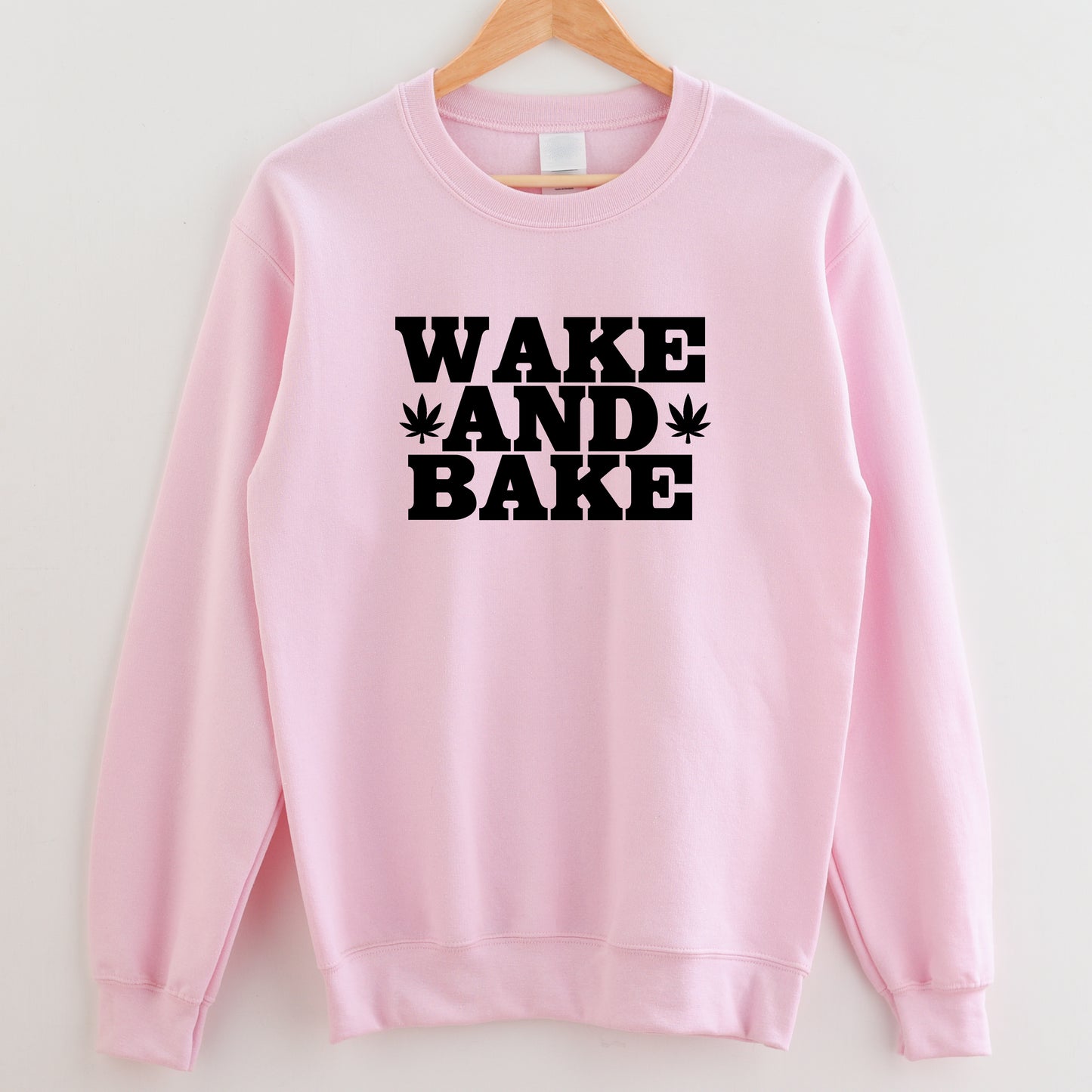 Wake and Bake Sweatshirt