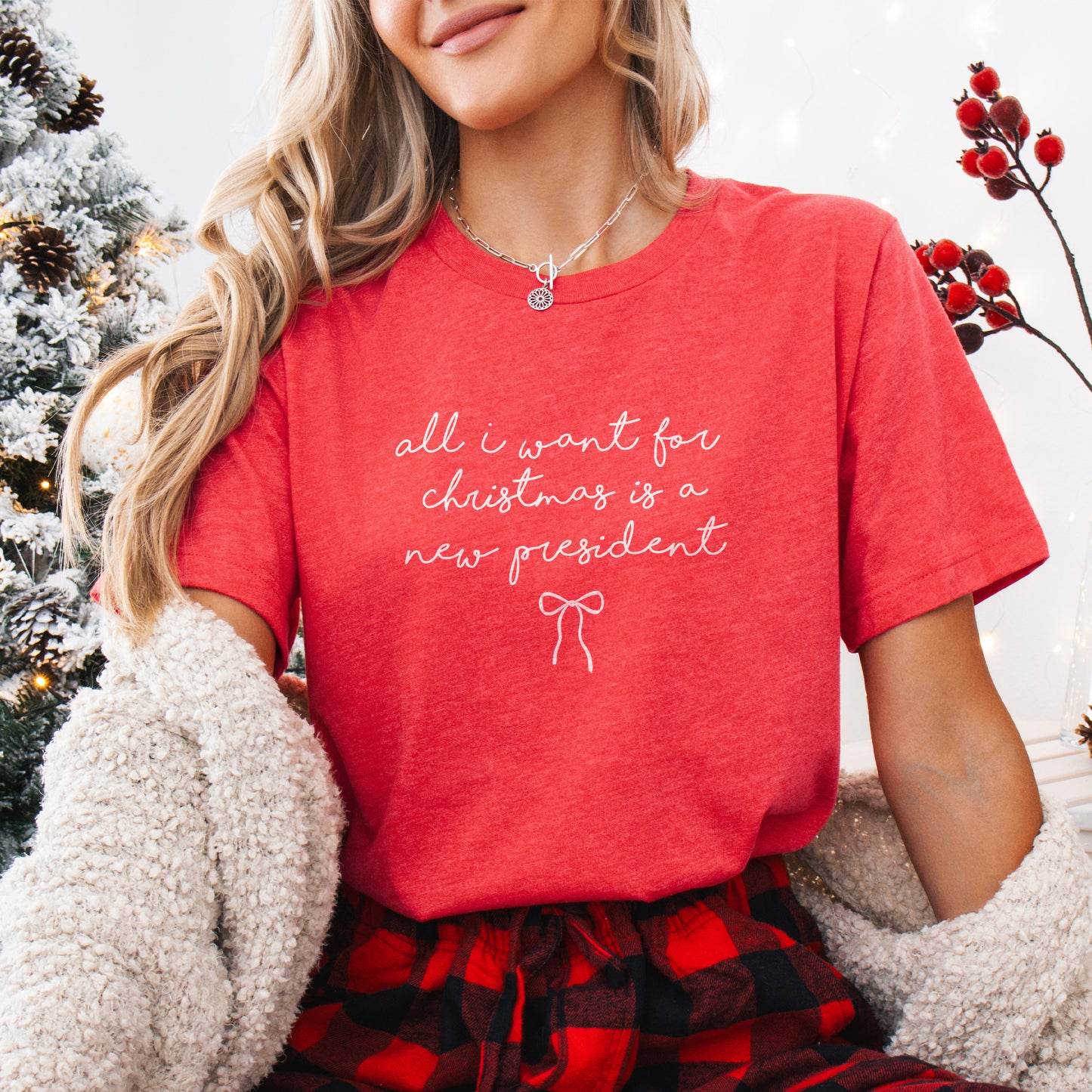 All I Want for Christmas is a New President T-Shirt