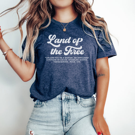 Land of the Free T-Shirt