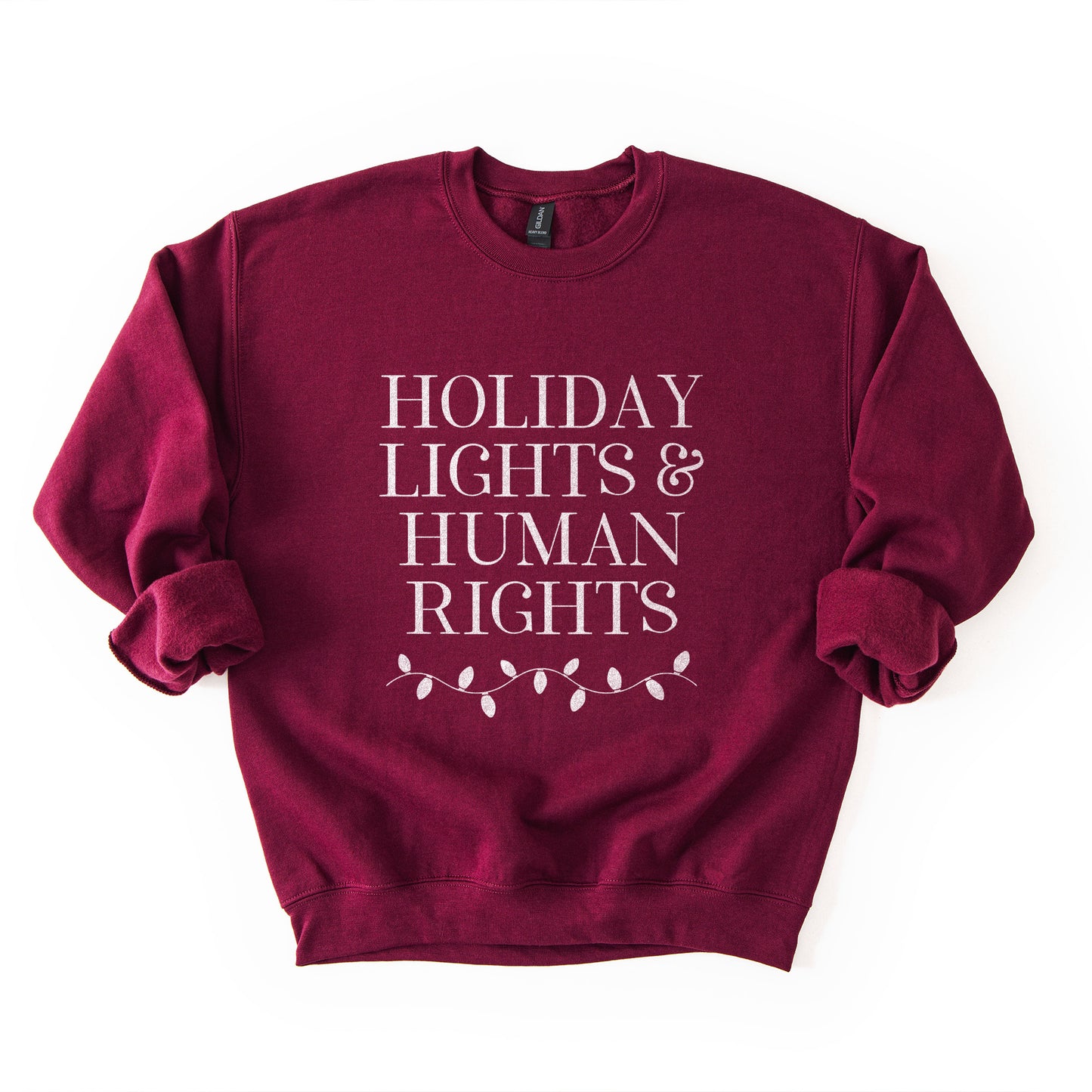 Holiday Lights and Human Rights Sweatshirt