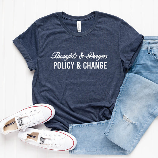 Policy and Change T-Shirt