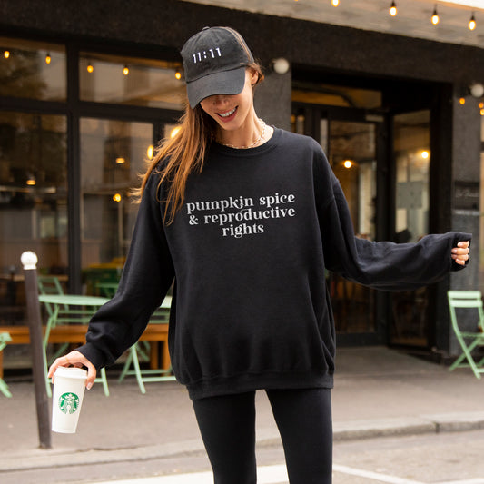 Pumpkin Spice and Reproductive Rights Sweatshirt