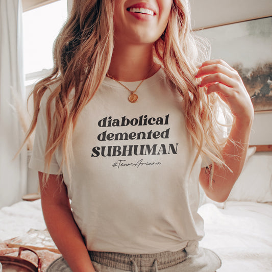 Diabolical Demented Subhuman T-Shirt