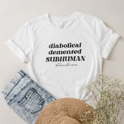 Diabolical Demented Subhuman T-Shirt