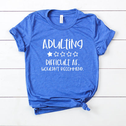 Adulting T-Shirt