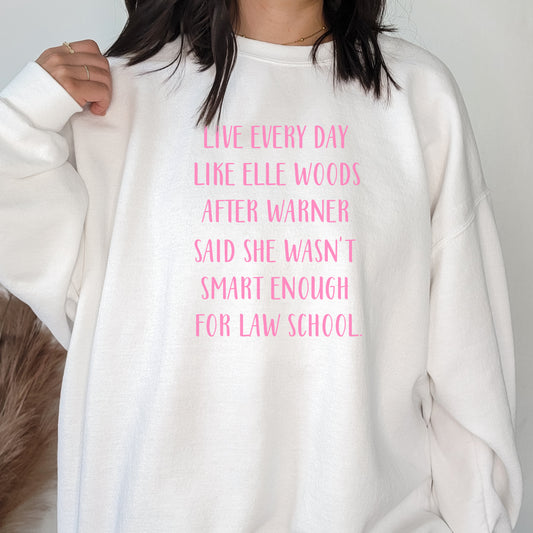 Elle Woods Sweatshirt