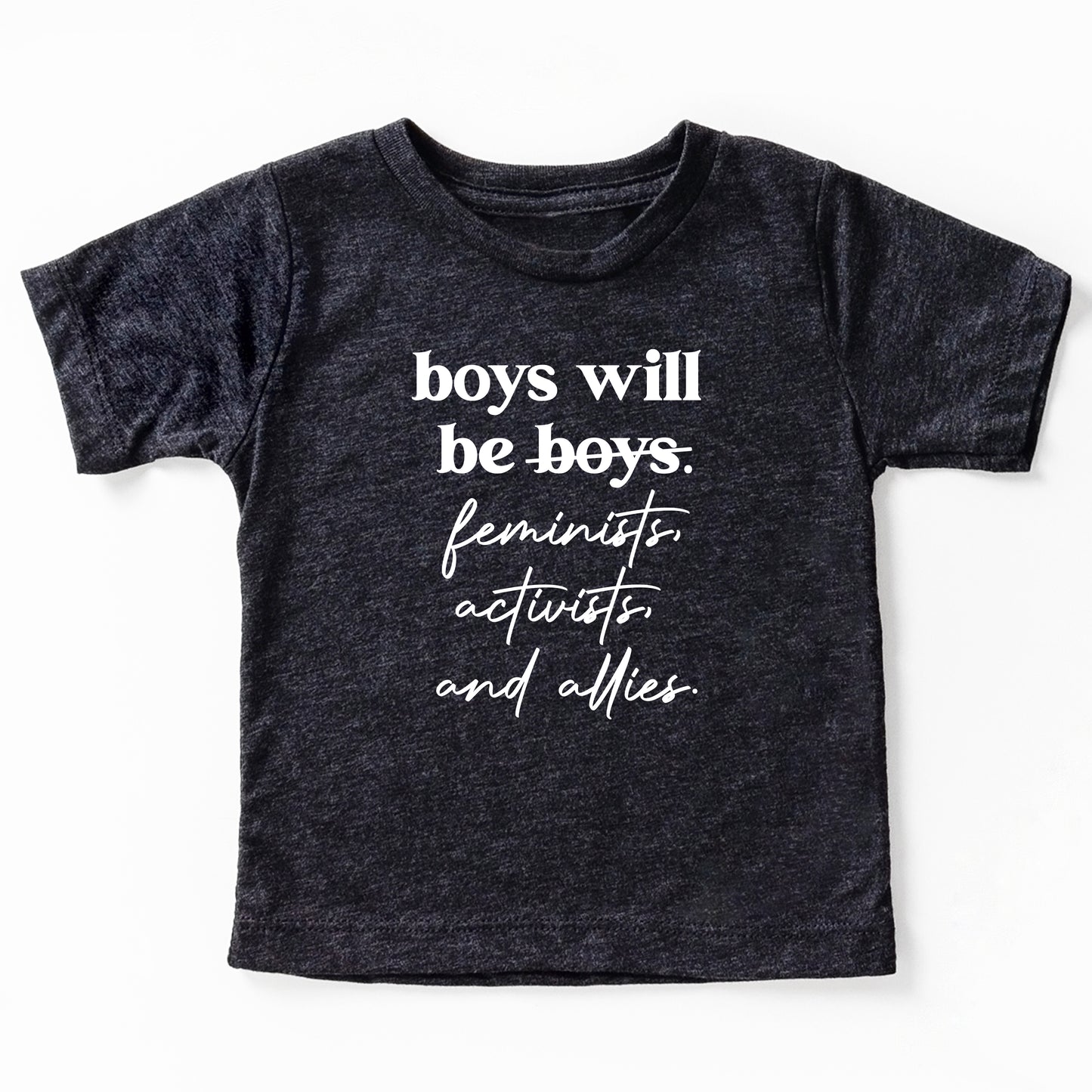 Boys Will be Feminists, Activists, and Allies Youth T-Shirt