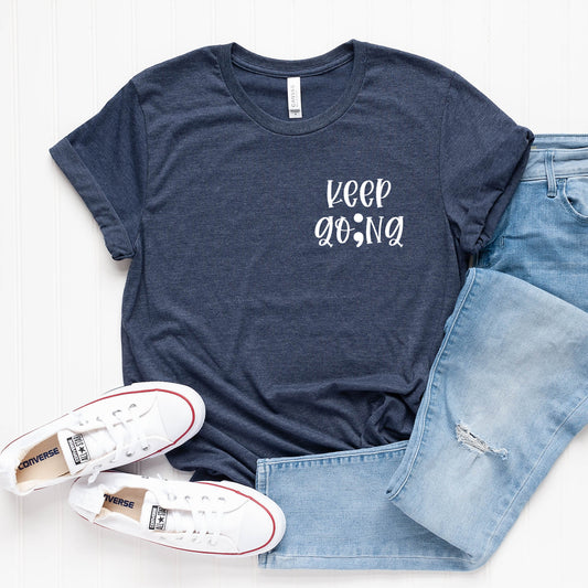 Keep Going T-Shirt