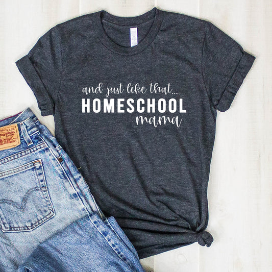 Homeschool Mama T-Shirt