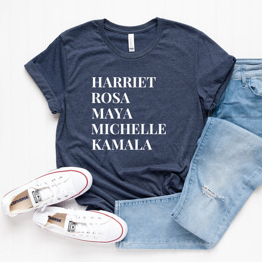 Harriet Rosa Maya Michelle Kamala T-Shirt