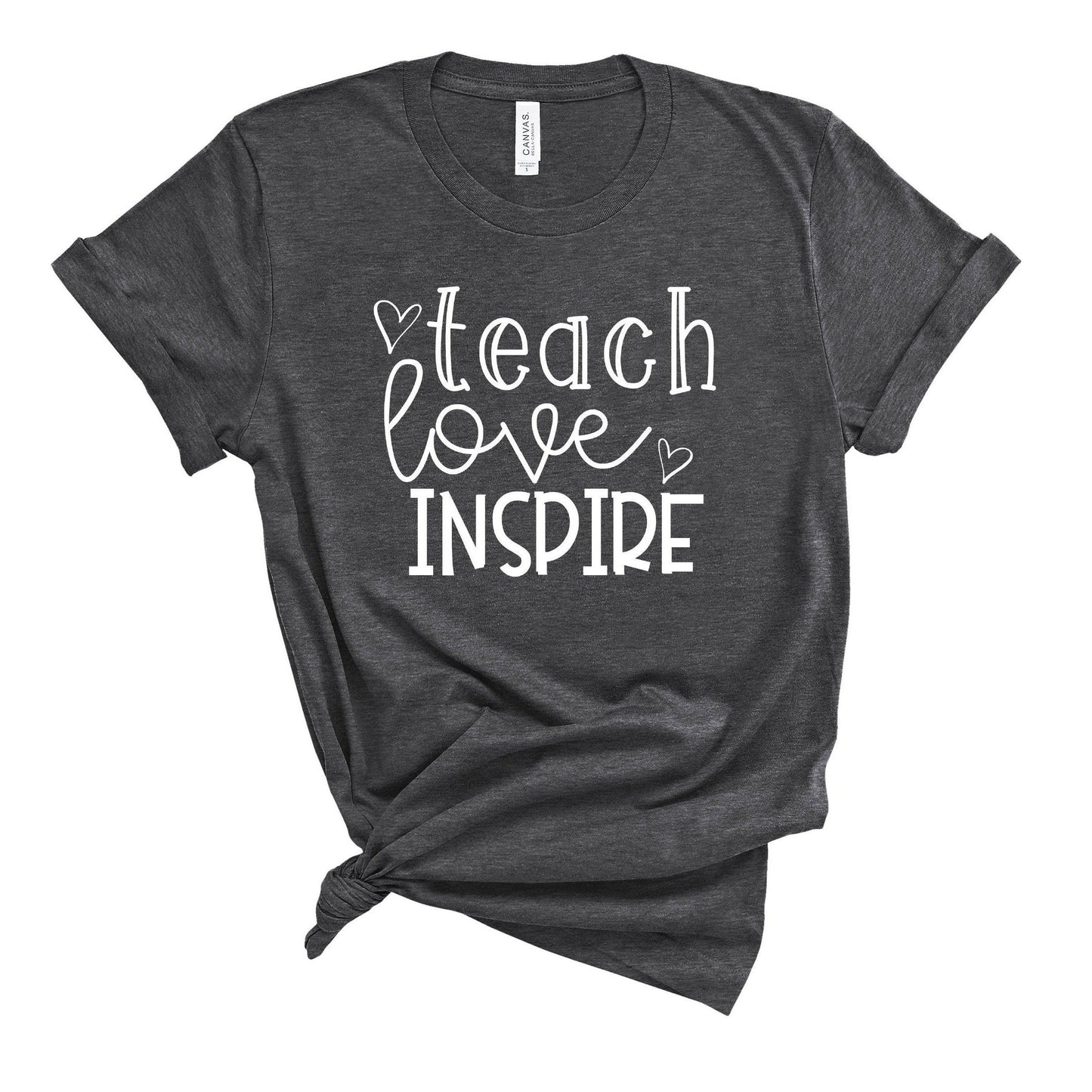 Teach Love Inspire T-Shirt