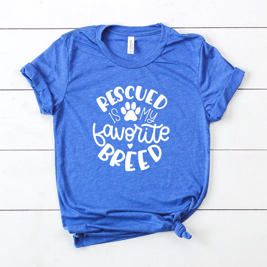 Rescued is my Favorite Breed T-Shirt