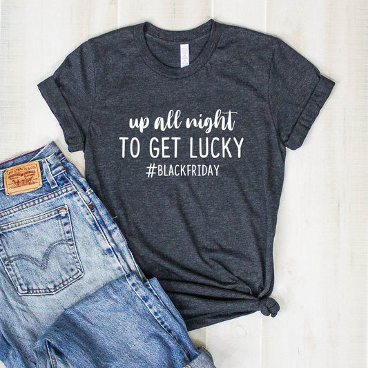 Up All Night to Get Lucky T-Shirt