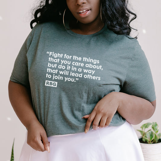 Fight for the Things You Care About T-Shirt