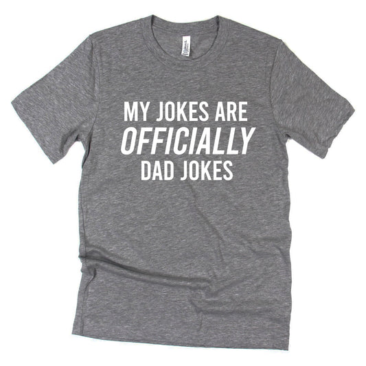 My Jokes are Officially Dad Jokes T-Shirt