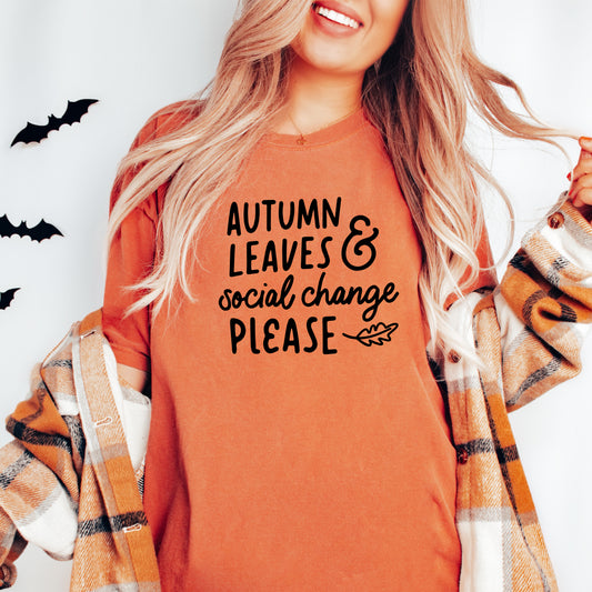 Autumn Leaves and Social Change T-Shirt