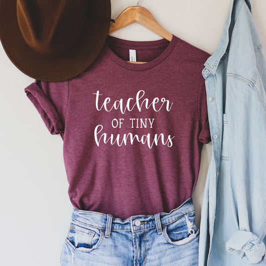 Teacher of Tiny Humans T-Shirt