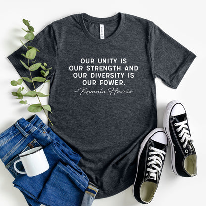 Our Unity is Our Strength T-Shirt