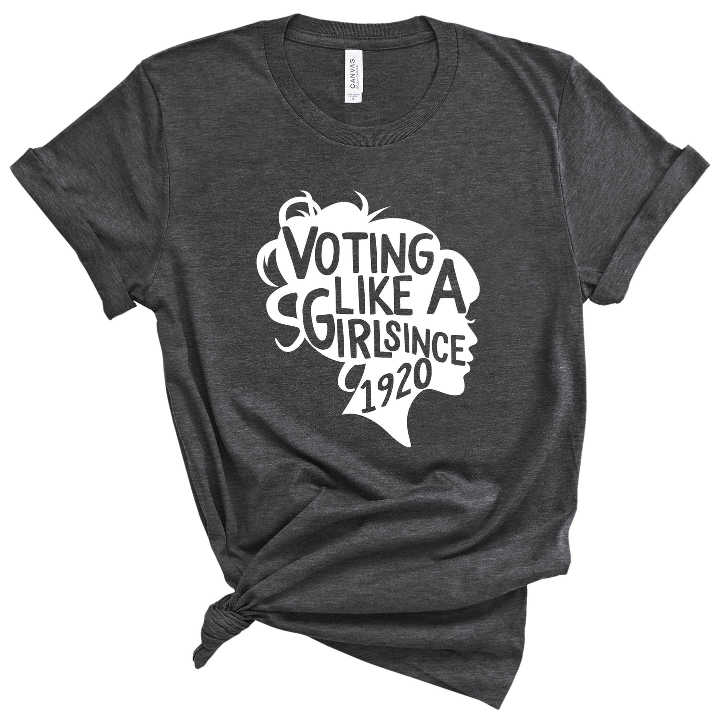 Voting Like a Girl Since 1920 T-Shirt